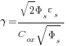 gamma ={sqrt{2}{{Phi_s}{varepsilon_s} } }/{{C_ox}{sqrt{ {Phi_s}} }} 