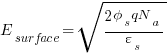 E_surface = sqrt {{2 phi_s qN_a}/{varepsilon_s}}